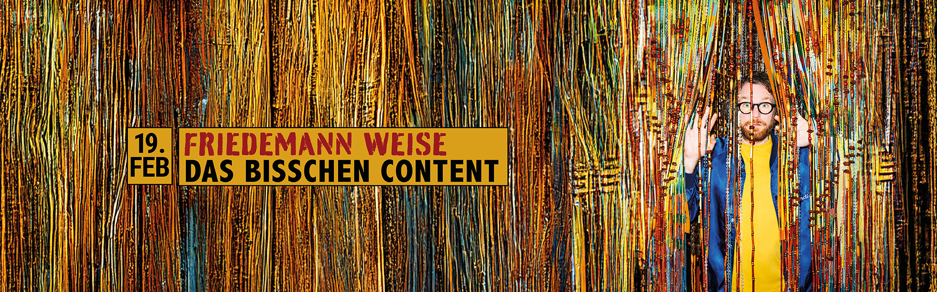 19.02.2026 20.00 Friedemann Weise - Das bisschen Content