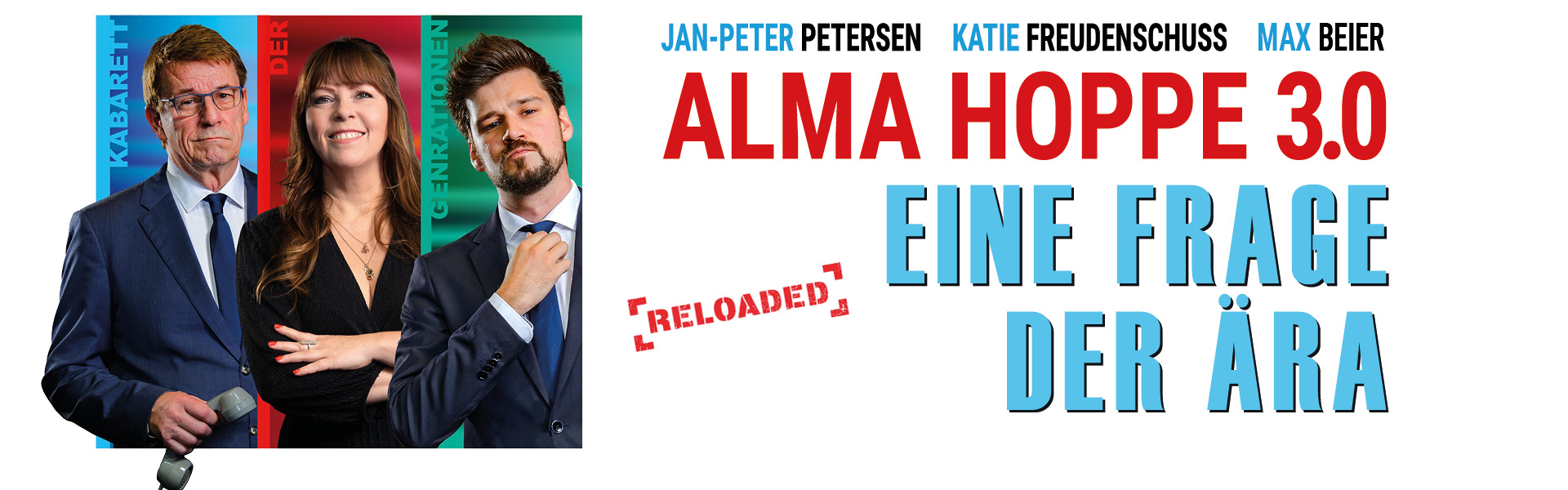 04.01.2026 19.00 Alma Hoppe 3.0 // Jan-Peter Petersen & Max Beier & Katie Freudenschuss - Eine Frage der Ära - Reloaded